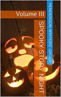 Spooky Story Night Volume III